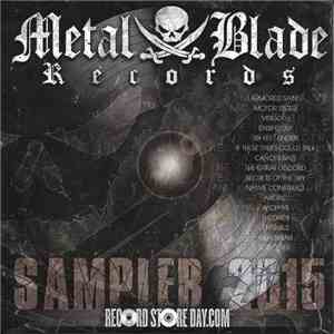 Various - Metal Blade Records Sampler 2015
