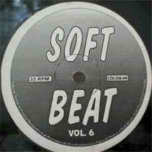 Various - Soft Beat Vol. 6