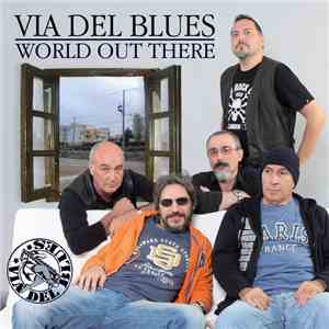 Via del Blues - World out there