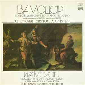 W. A. Mozart - Oleg Kagan, Svyatoslav Richter - Sonatas For Violin And Pian ...