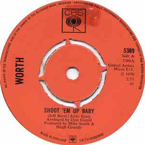 Worth  - Shoot Em Up Baby