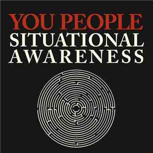 You People - Situational Awareness