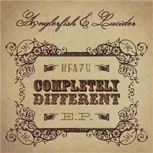 Anglerfish & Lucider - Completely Different E.P.