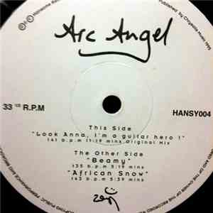Arc Angel - Look Anna, I'm A Guitar Hero!