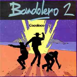 Bandolero - Cocoloco