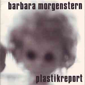 Barbara Morgenstern - Plastikreport