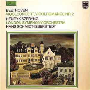 Beethoven - Henryk Szeryng, London Symphony Orchestra, Hans Schmidt-Isserst ...