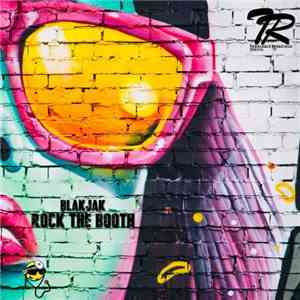 Blakjak  - Rock The Booth