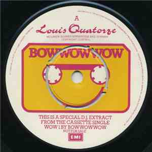 Bowwowwow - Louis Quatorze