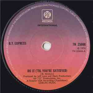 B.T. Express - Do It ('Til You're Satisfied)
