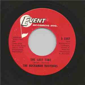 Buchanan Brothers - The Last Time / Some Kind Of Love