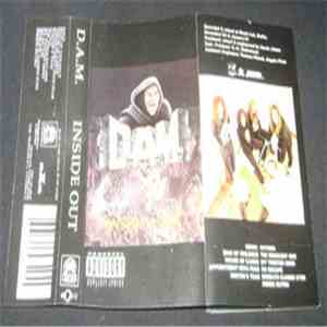 D.A.M.  - Inside • Out