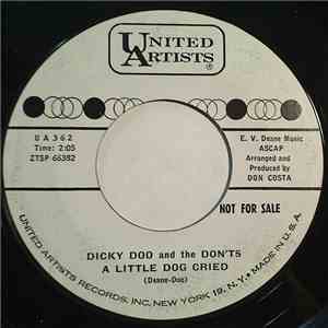 Dicky Doo & The Don'ts - A Little Dog Cried / The Judge