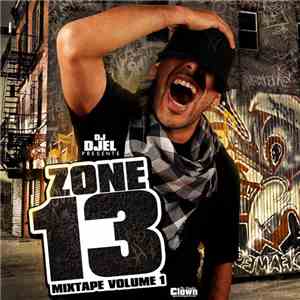 DJ Djel Présente Various - Zone 13 Mixtape Volume 1