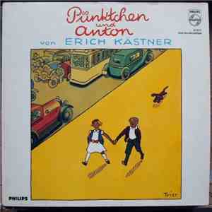 Erich Kästner - Pünktchen  Und Anton