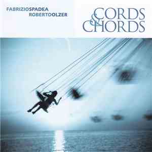 Fabrizio Spadea, Roberto Olzer - Cords & Chords