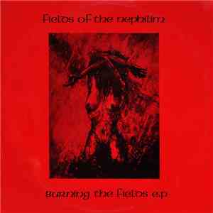 Fields Of The Nephilim - Burning The Fields E.P