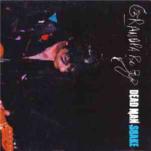Grandpa Boy - Dead Man Shake