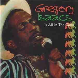 Gregory Isaacs - Its All In The Game