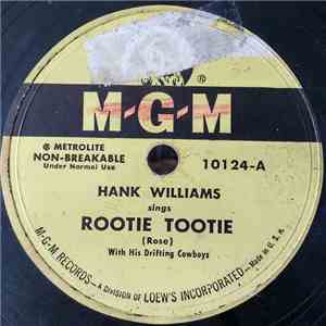 Hank Williams With His Drifting Cowboys - Rootie Tootie / My Sweet Love Ain ...