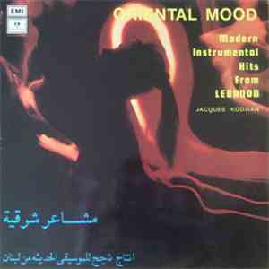 Jacques Kodjian - مشاعر شرقية     Oriental Mood - Modern Instrumental Hits  ...
