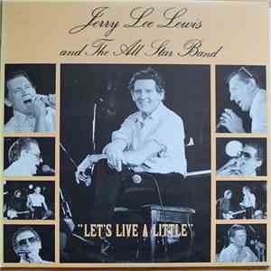 Jerry Lee Lewis - Let´s Live A  Little