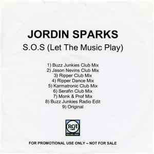 Jordin Sparks - S.O.S. (Let The Music Play) Mixes