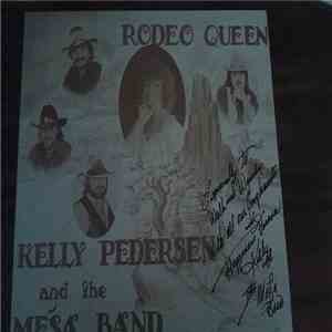 Kelly Pedersen & The Mesa Band - Rodeo Queen