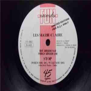 Les Marie Claire - Stop (When You Do, What You Do)