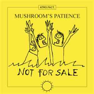 Mushroom's Patience - Not For Sale