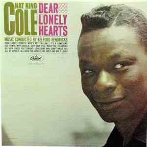 Nat King Cole - Dear Lonely Hearts