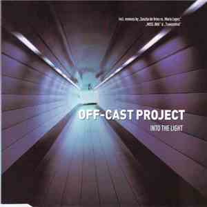 Off-Cast Project - Into The Light