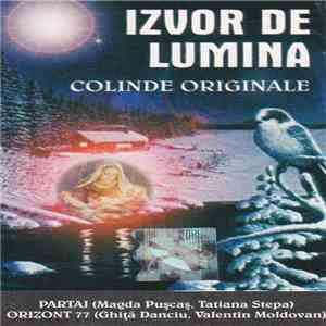 Partaj, Orizont 77 - Izvor De Lumină (Colinde Originale)