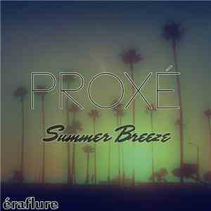 Proxé - Summer Breeze - EP