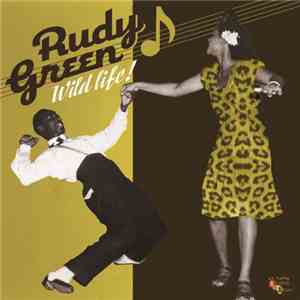 Rudy Green - Wild Life
