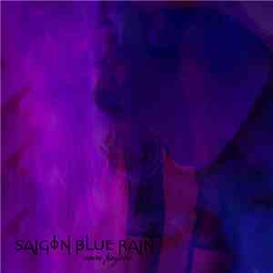 Saigon Blue Rain - Noire Psyché