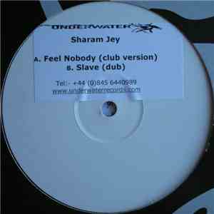 Sharam Jey - Feel Nobody
