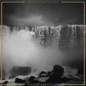 Shield Patterns - Mirror Breathing