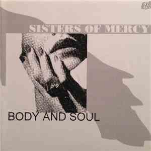 Sisters Of Mercy - Body And Soul