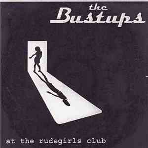 The Bustups - At The Rudegirls Club