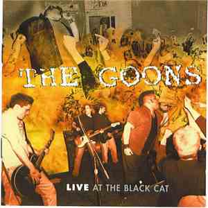 The Goons - Live At The Black Cat