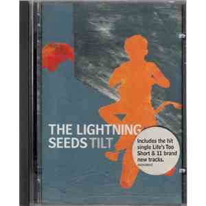The Lightning Seeds - Tilt