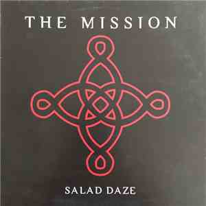 The Mission - Salad Daze