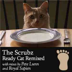 The Scrubz - Ready Cat Remixed