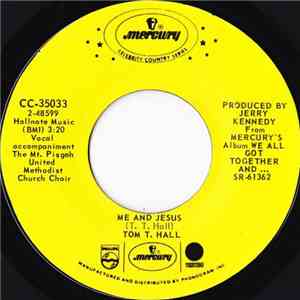 Tom T. Hall - Me And Jesus