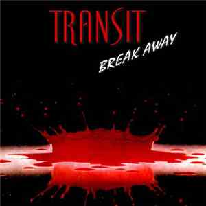 Transit - Break Away