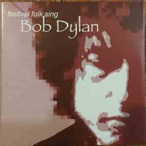 Various - Festival Folk Sing Bob Dylan