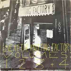 Various - Live At The Knitting Factory Volumes: 1, 2, 3 + 4