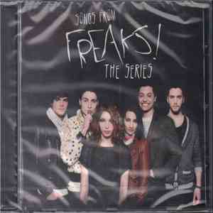 Various - Songs From Freaks! The Series