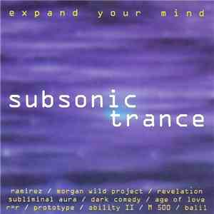 Various - Subsonic Trance - Expand Your Mind